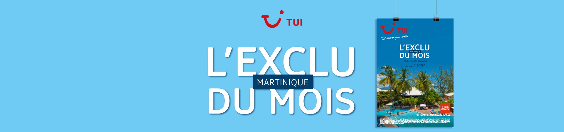 Campagne promotionnelle L'exclu du mois